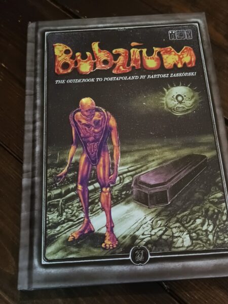 bubzium is a guide book to postapoland by Bartosz Zaskorski